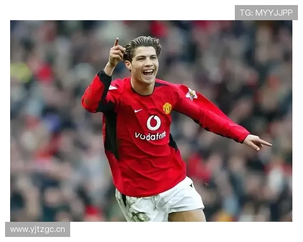 C罗曼联初期成长路径：从边锋到核心的转变解析