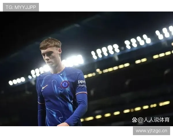 切尔西内忧外患！低迷状态暴露战术软肋，豪门地位岌岌可危